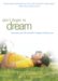 Don't Forget to Dream : Pursuing a Life That Matters-Shaped By the Heart of God cover