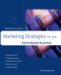 Marketing Strategies for the Home-Based Business : Solutions You Can Use Today cover
