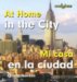 At Home in the City/mi Casa En La Ciudad cover