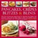 Pancakes, Crepes, Blitzes & Blinis cover