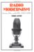 Radio Modernism : Literature, Ethics, and the BBC, 1922v1938 cover
