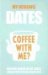 My Reviews : Dates, Keeping Track of My Dates cover