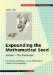 Expounding the Mathematical Seed : The Translation A Translation of Bhaskara I on the Mathematical Chapter of the Aryabhatiya cover