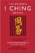 The Original I Ching Oracle : The Pure and Complete Texts with Concordance cover