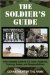 The Soldier's Guide : The Complete Guide to U.s. Army Traditions, Training, Duties, and Responsibilites cover