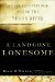A Land Gone Lonesome : An Inland Voyage Along the Yukon River cover
