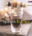 The Spanish Kitchen : Regional Ingredients, Recipes, And Stories from Spain cover