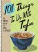 101 Things to Do With Tofu cover