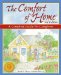 The Comfort of Home : A Complete Guide for Home Caregivers cover