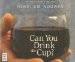 Can You Drink the Cup? cover