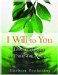 I Will to You : Leaving a Legacy for Those You Love cover