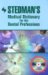 Stedman's Medical Dictionary for the Dental Professions cover
