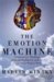 The Emotion Machine : Commonsense Thinking, Artificial Intelligence, and the Future of the Human Mind cover