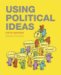Using Political Ideas cover