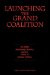 Launching the Grand Coalition : The 2005 Bundestag Election And the Future of German Politics cover