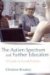 The Autism Spectrum And Further Education : A Guide to Good Practice cover