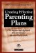 Creating Effective Parenting Plans : A Developmental Approach for Lawyers and Divorce Professionals cover