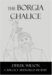 The Borgia Chalice cover