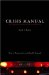 Crisis Manual for Christian Schools and Youth Workers : How to Prepare for and Handle Tragedy cover