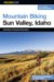Falcon Guide Mountain Biking Sun Valley, Idaho : Including The Sawtooth Mountains cover