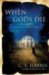 When Gods Die : A Sebastian St. Cyr Mystery cover