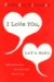  I Love You, Let's Meet: Adventures in Online Dating