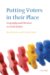 Putting Voters in Their Place : Geography And Elections in Great Britain cover