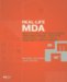 Real-life MDA : Solving Business Problems With Model Driven Architecture cover