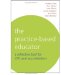 The Practice-based Educator : A Reflective Tool for Cpd And Accreditation cover