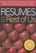 Resumes for the Rest of Us : Secrets from the Pros for Job Seekers With Unconventional Career Paths cover