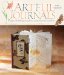 Artful Journals : Making And Embellishing Memory Books, Garden Diaries & Travel Albums cover