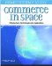 Commerce in Space : Infrastructures, Technologies and Applications cover