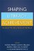 Shaping Literacy Achievement : Research We Have, Research We Need cover