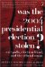 Was The 2004 Presidential Election Stolen? : Exit Polls, Election Fraud, and the Official Count cover