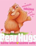 Bear Hugs : Romantically Ridiculous Animal Rhymes [Click for larger image]