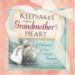 Keepsakes for a Grandmother's Heart : A Celebration of Love And Tender Moments cover