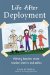 Life After Deployment : Military Families Share Reunion Stories and Advice cover