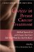 Choices in Breast Cancer Treatment : Medical Specialists and Cancer Survivors Tell You What You Need to Know cover