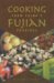  Cooking from China's Fujian Province: One of China's Eight Great Cuisines