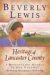 The Heritage of Lancaster County : The Shunning, the Confession, the Reckoning cover