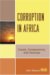 Corruption in Africa : Causes Consequences, and Cleanups cover