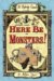 Here Be Monsters cover