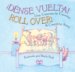  Dense Vuelta / Roll Over