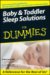  Baby & Toddler Sleep Solutions for Dummies