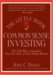 The Little Book of Common Sense Investing : The Only Way to Guarantee Your Fair Share of Stock Market Returns cover