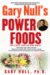 Gary Null's Power Foods : The 15 Best Foods for Your Health cover