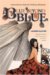 Blue Beyond Blue : Extraordinary Tales For Ordinary Dilemmas cover
