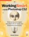 Working Smart in Adobe Photoshop Cs2 cover