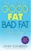 The Complete Good Fat Bad Fat Carb & Calorie Counter cover