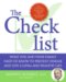 The Checklist: What You And Your Family Need to Know to Prevent Disease And Live a Long And Healthy Life